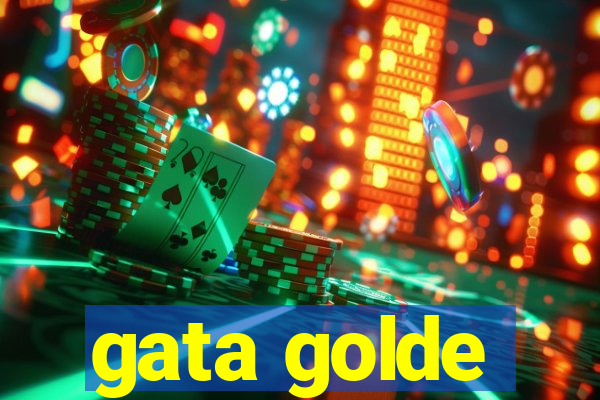 gata golde